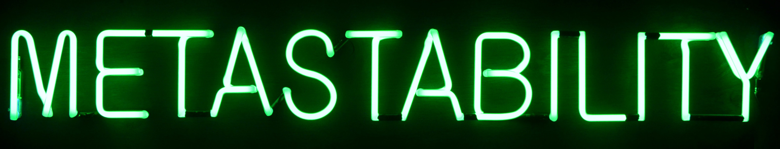 Frederic fourdinier Metastability